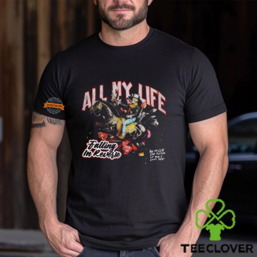 All My Life Falling In Reverse 2024 Shirt