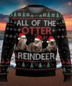 All Of Otter Reindeer Christmas Ugly Sweater