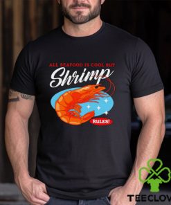 All Seafood is cool but Shrimp rules art shirt 1 All Seafood is cool but Shrimp rules art shirt
