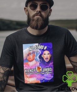 All Stars 8 Kandy Muse vs Jimbo who will take the crown poster 2023 shirt