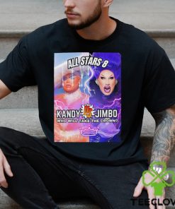 All Stars 8 Kandy Muse vs Jimbo who will take the crown poster 2023 hoodie, sweater, longsleeve, shirt v-neck, t-shirt