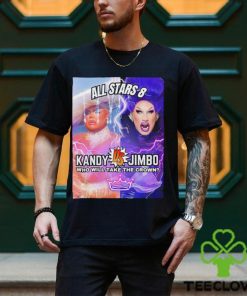 All Stars 8 Kandy Muse vs Jimbo who will take the crown poster 2023 hoodie, sweater, longsleeve, shirt v-neck, t-shirt