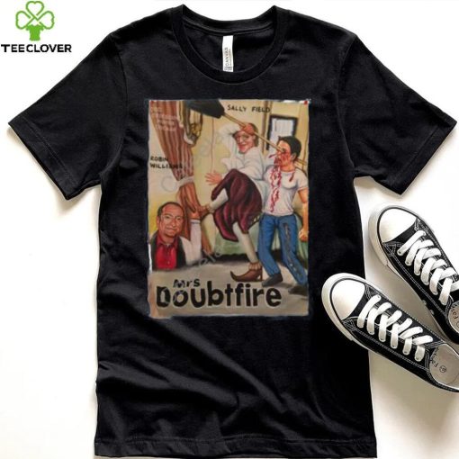 All The Right Movies Mrs Doubtfire Sally Field Robin Williams Hoodie shirt