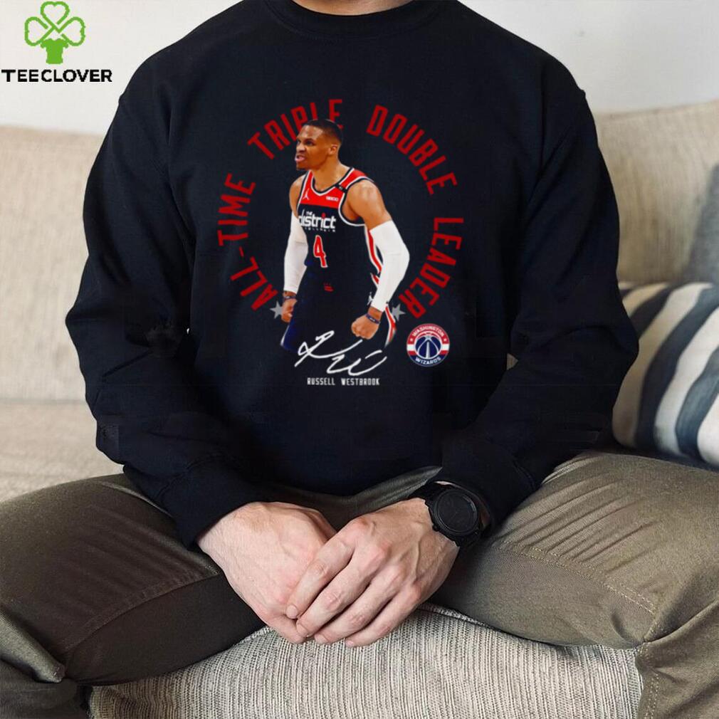 All Time Triple Double Leader Russell Westbrook shirt All Time Triple Double Leader Russell Westbrook shirt