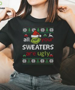 All Your Sweaters Are Ugly Shirt 2 All Your Sweaters Are Ugly Shirt