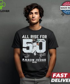 All rise for 50 Aaron Judge New York Yankees shirt