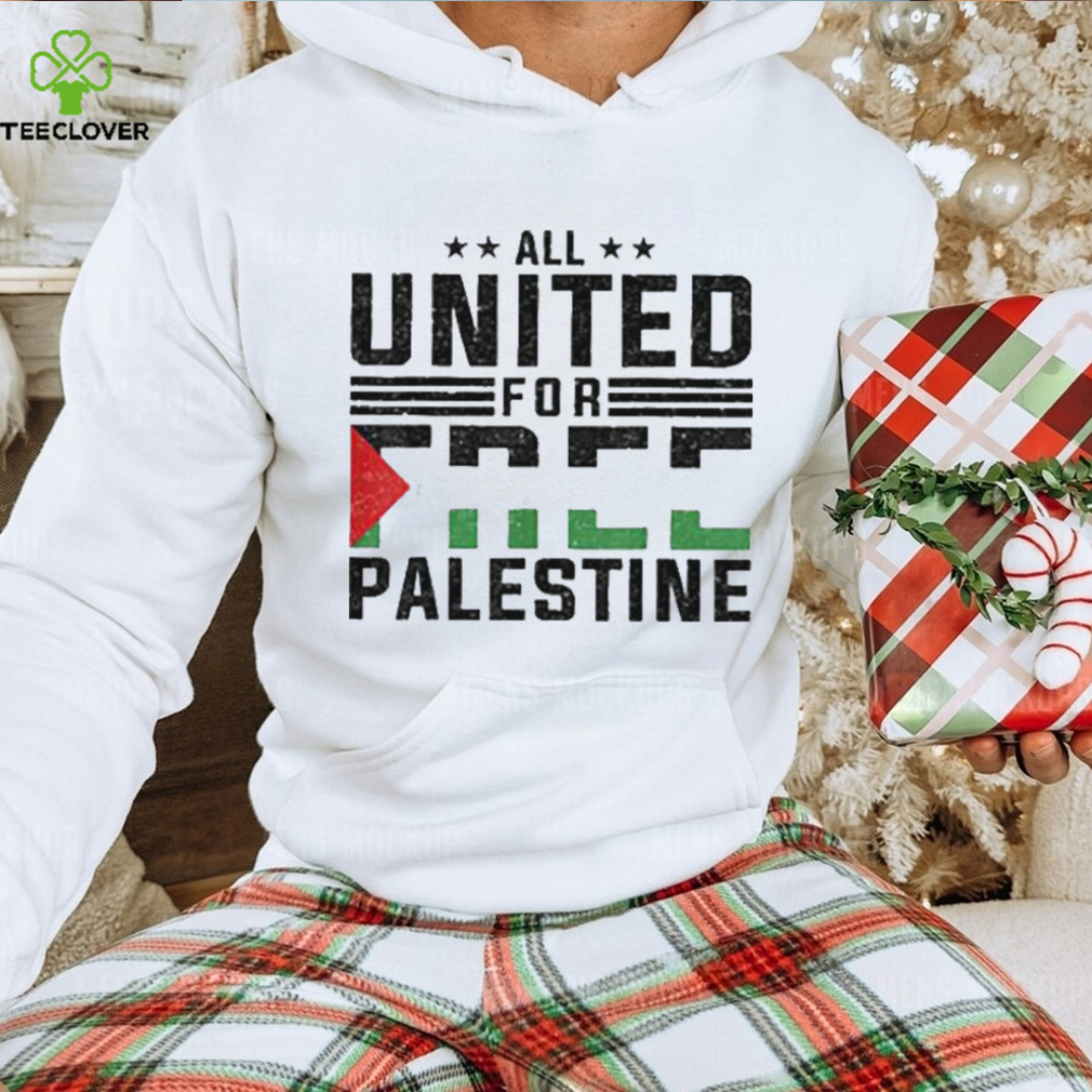 All united for free palestine T shirt All united for free palestine T shirt