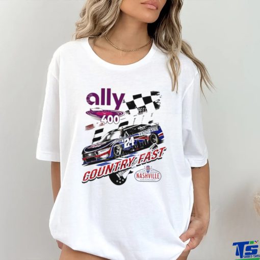 Ally 400 Country Fast Nashville Superspeedway 2024 shirt
