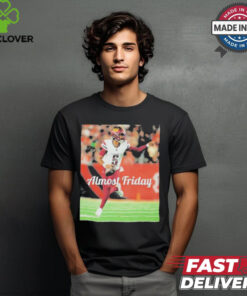 Almost Friday Jayden Daniels Washington Commanders T Shirts