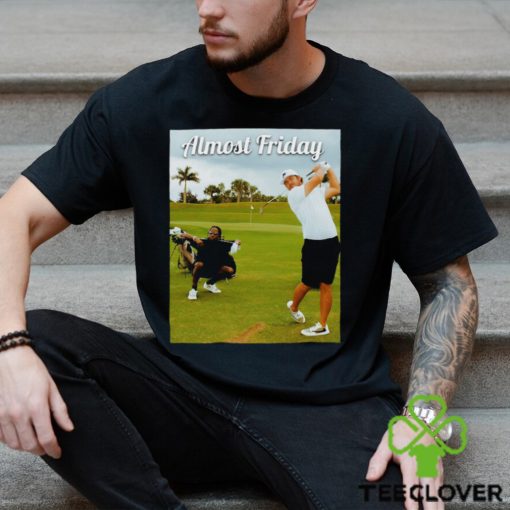 Almost Friday Tee Time T Shirt