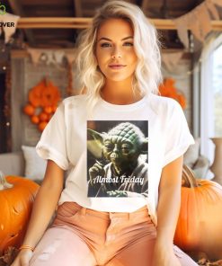 Almost Friday Yoda heater hoodie, sweater, longsleeve, shirt v-neck, t-shirt