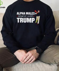 Alpha males stand with Trump shirt 1 Alpha males stand with Trump shirt