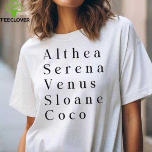 Althea Serena Venus Sloane Coco Shirt