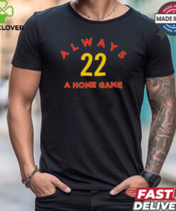 Always A Home Game Caitlin Clark 22 Indiana Fever t shirt