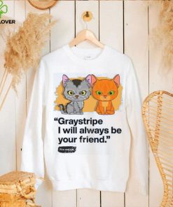 Always Be Your Friend – Graystripe & Firestar – Adult Unisex T Shirtalways Be Your Friend – Graystripe & Firestar – Adult Unisex T Shirt