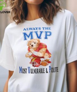 Always The Mvp Most Vulnerable & Polite T Shirt