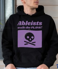 Aly Putnam Ableists Walk The Plank T Shirt