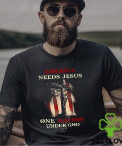 America Needs Jesus One Nation Under God Classic T Shirt