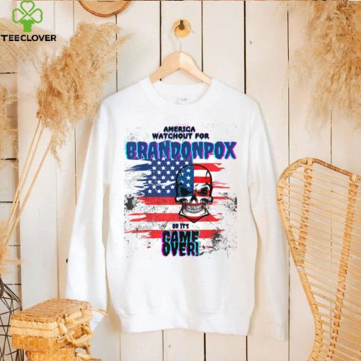 America watch out for Brandon Pox a Funny Anti Biden T Shir T Shirt