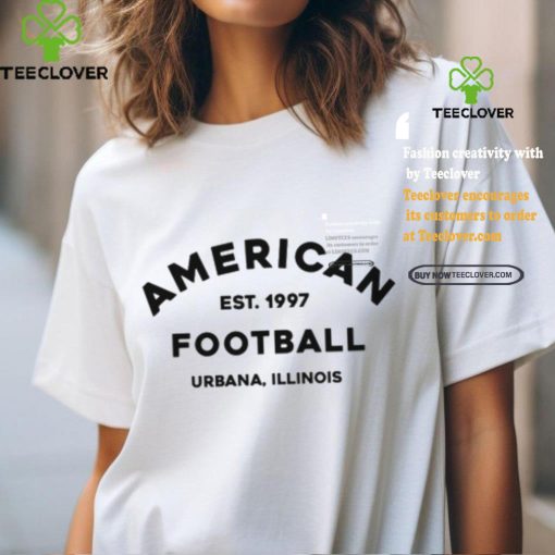 American Football American Est. 1997 Football Urbana Illinios Tee hoodie, sweater, longsleeve, shirt v-neck, t-shirt