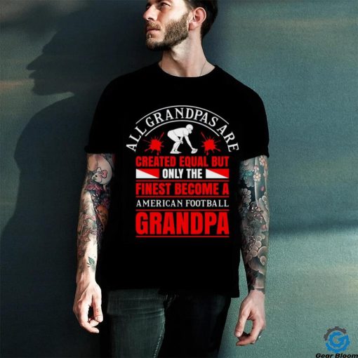 American Football Grandpa Slogan T Nfl Superbowl Playoffs T hoodie, sweater, longsleeve, shirt v-neck, t-shirt