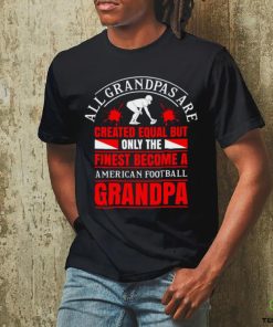 American Football Grandpa Slogan T Nfl Superbowl Playoffs T hoodie, sweater, longsleeve, shirt v-neck, t-shirt