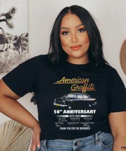 American Graffiti 50th Anniversary 1973 2023 Thank You for the memories signatures shirt