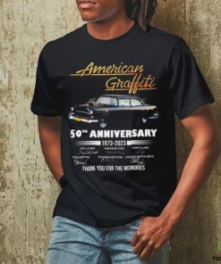 American Graffiti 50th Anniversary 1973 2023 Thank You for the memories signatures hoodie, sweater, longsleeve, shirt v-neck, t-shirt