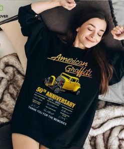 American Graffiti 50th Anniversary 1973 – 2023 Thank You For The Memories T Shirt