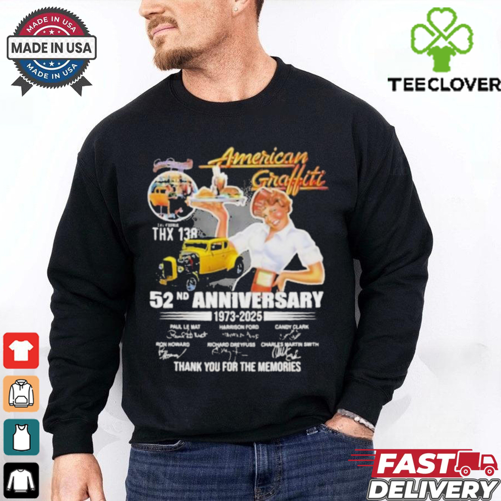 American Graffiti 52nd Anniversary 1973 2025 Thank You For The Memories Signatures T Shirts American Graffiti 52nd Anniversary 1973 2025 Thank You For The Memories Signatures T Shirts