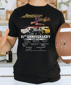 American Graffiti Mel’s Drive in 51st Anniversary 1973 – 2024 Thank You For The Memories T Shirt