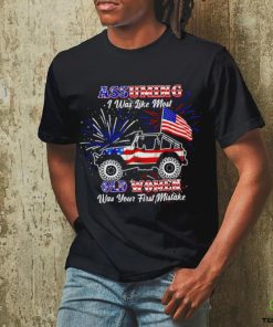 American Jeep flag and Firework assuming I was like most old women was your first mistake shirt