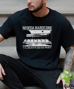 American Legion 308 Reseda Hardcore Til Death Do Us Part Shirt