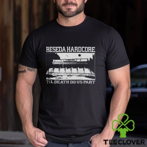 American Legion 308 Reseda Hardcore Til Death Do Us Part Shirt