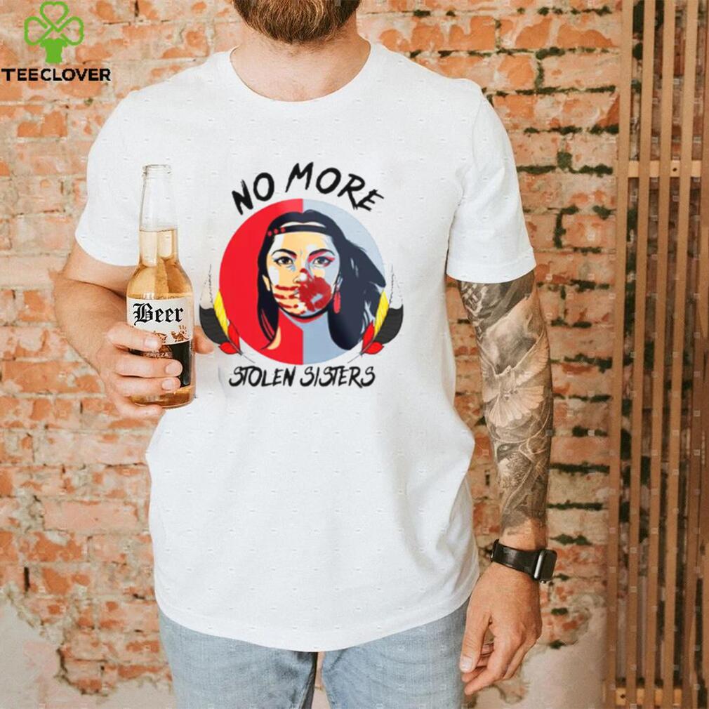 American Native No More Stolen Sister T Shirt American Native No More Stolen Sister T Shirt