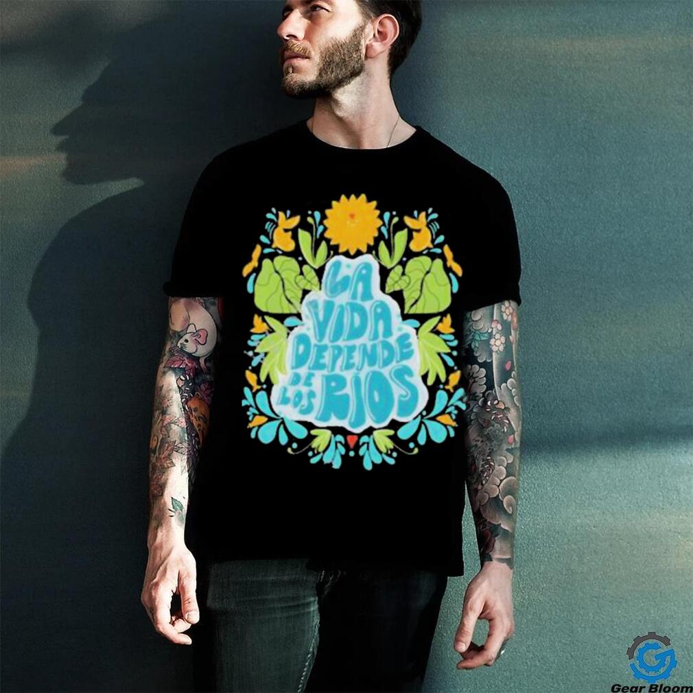 American Rivers La Vida Depende De Los Ríos Shirt American Rivers La Vida Depende De Los Ríos Shirt