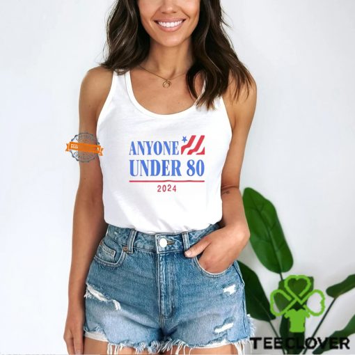 Americans Anyone Under 80 2024 Shirt