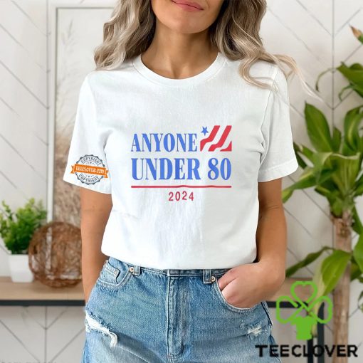 Americans Anyone Under 80 2024 Shirt