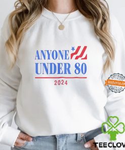 Americans Anyone Under 80 2024 Shirt