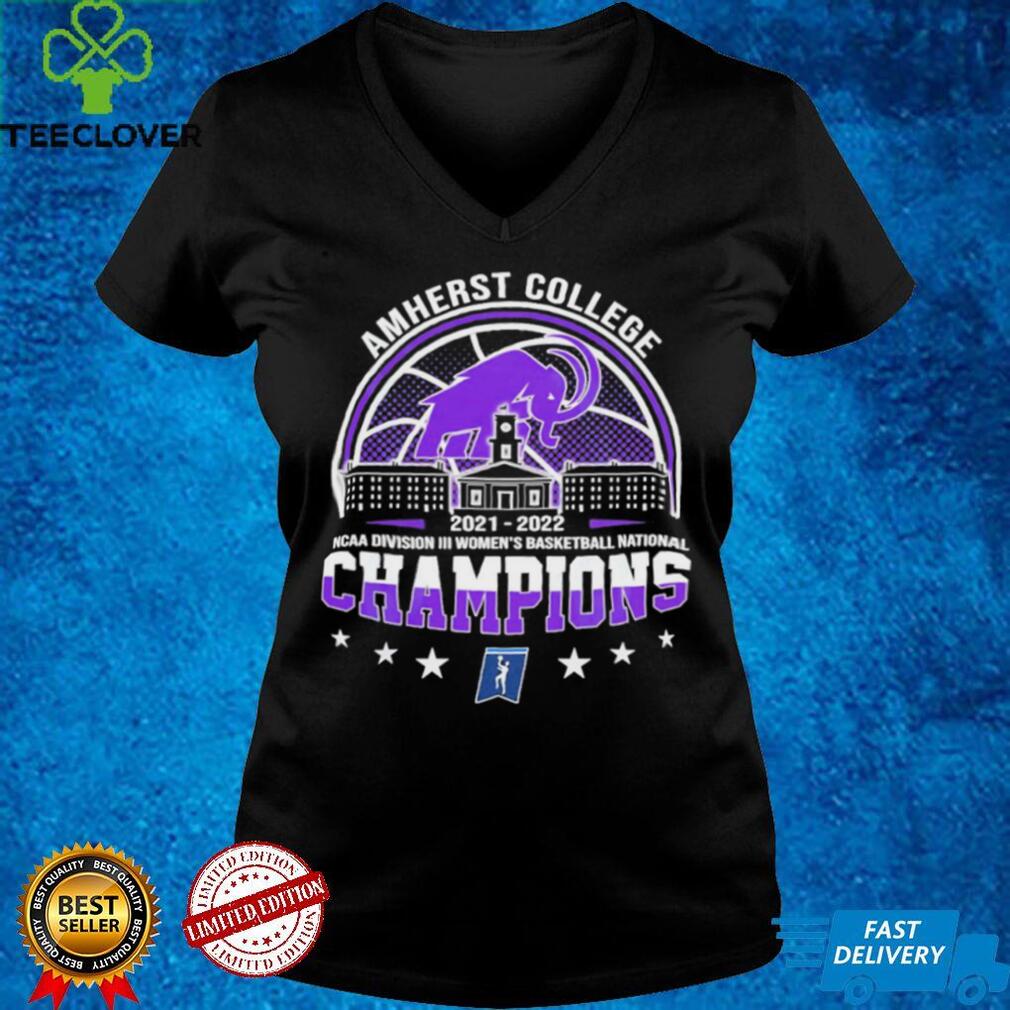 Amherst College 2022 NCAA Division III Women’s Basketball National Champions shirt Amherst College 2022 NCAA Division III Women’s Basketball National Champions shirt