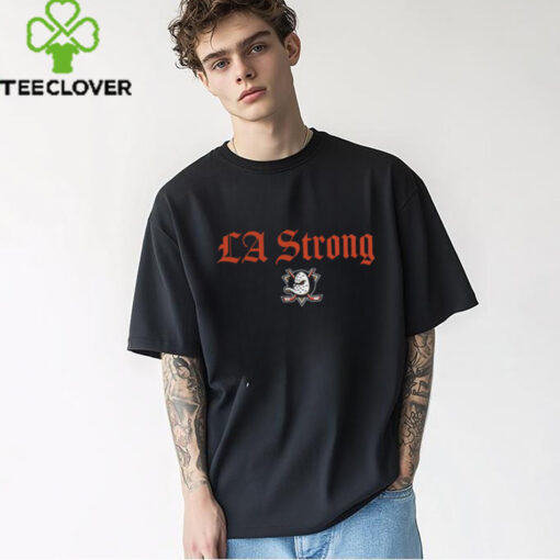 Anaheim Ducks Fanatics Unisex LA Strong Shirt
