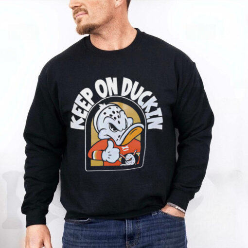 Anaheim Ducks hockey Keep On Duckin’ Pullover shirt