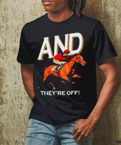 And they’re off Kentucky derby horse racing shirt