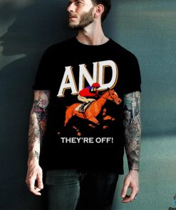 And they’re off Kentucky derby horse racing shirt