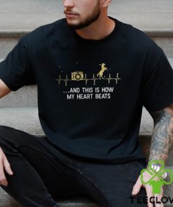 And this is how my heart beats shirt