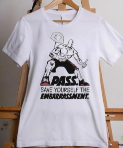 And1 Pass Save Yourself The Embarrassment T hoodie, sweater, longsleeve, shirt v-neck, t-shirt