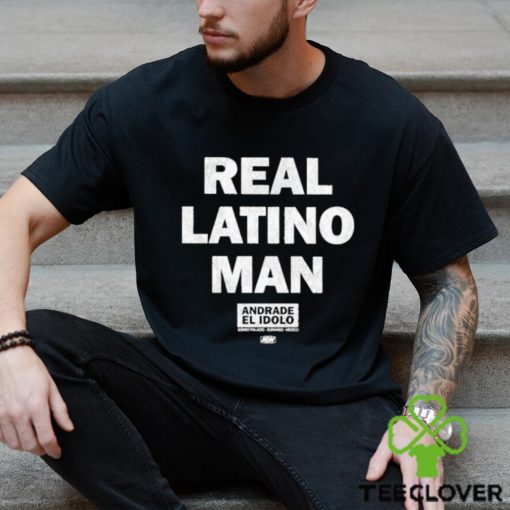 Andrade El Idolo Real Latino Man Shirt