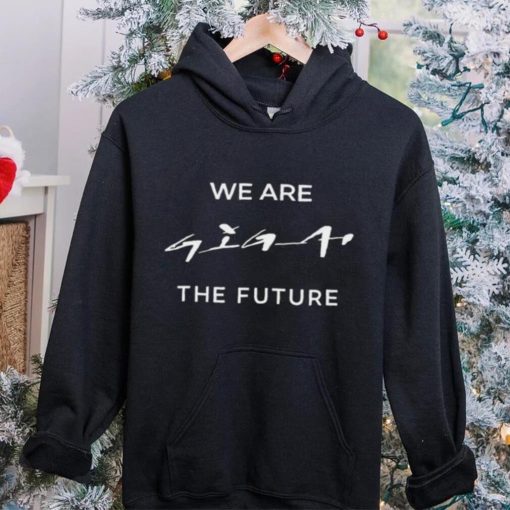 Andre Thierig We Are Giga The Future Shirt