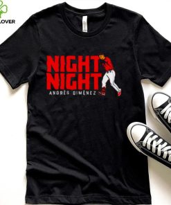 Andres Gimenez Night Night 2022 T hoodie, sweater, longsleeve, shirt v-neck, t-shirt