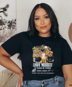 Andy Murray 19 Years Of 2005 2024 Thank You For The Memories T Shirt 1 Andy Murray 19 Years Of 2005 2024 Thank You For The Memories T Shirt